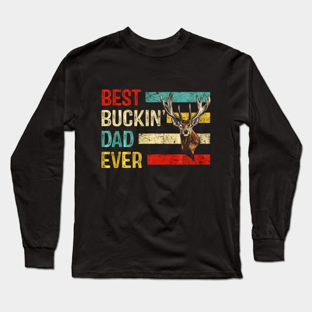 Best Buckin Dad Ever Papa Deer Hunting Papa Long Sleeve T-Shirt by Kiwistore